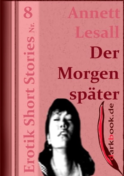 Der Morgen später, Annett Lesall - Ebook - 9783955018412