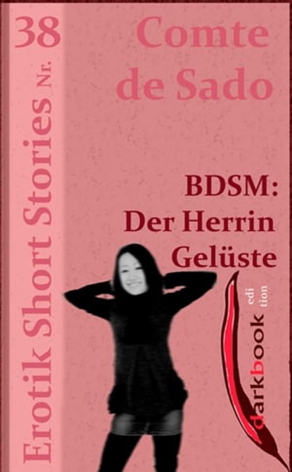 BDSM: Der Herrin Gelüste, Comte de Sado - Ebook - 9783955019105