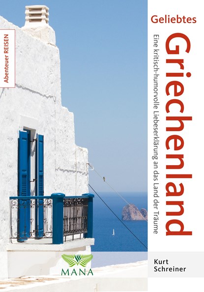 Geliebtes Griechenland, Kurt Schreiner - Paperback - 9783955030544