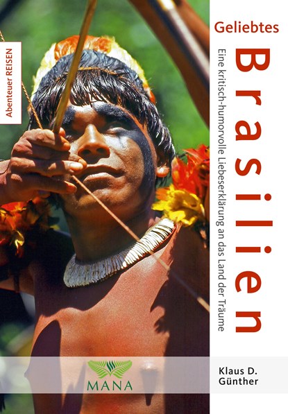 Geliebtes Brasilien, Klaus D. Günther - Paperback - 9783955030643