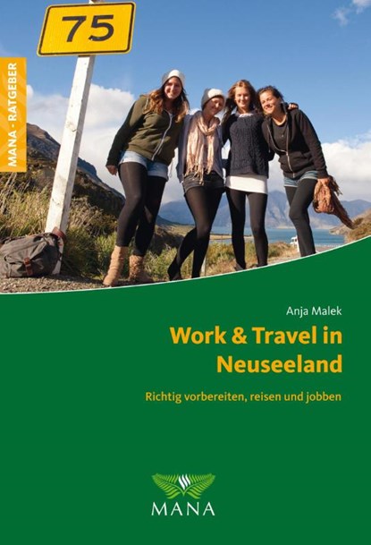 Work & Travel in Neuseeland, Anja Malek - Paperback - 9783955031046