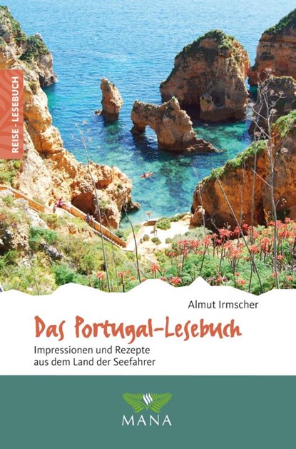 Das Portugal-Lesebuch, Almut Irmscher - Paperback - 9783955031466