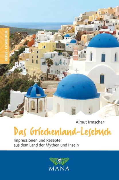 Das Griechenland-Lesebuch, Almut Irmscher - Paperback - 9783955031527