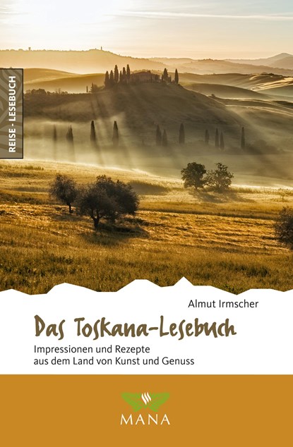 Das Toskana-Lesebuch, Almut Irmscher - Paperback - 9783955031831