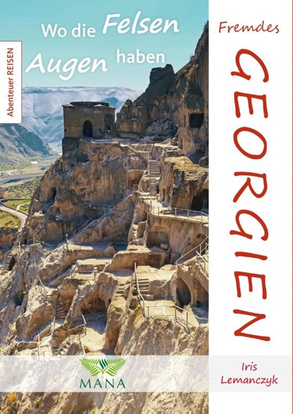 Fremdes Georgien, Iris Lemanczyk - Paperback - 9783955031978