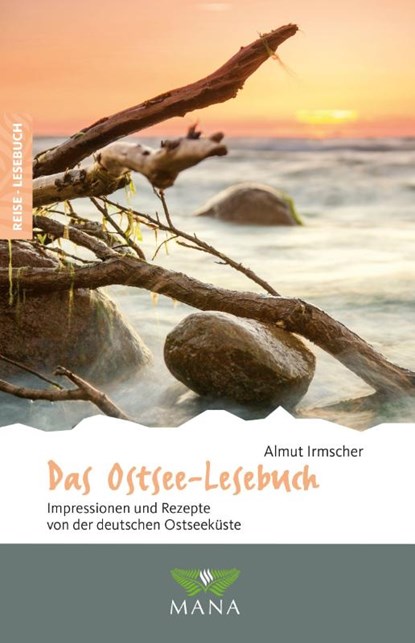 Das Ostsee-Lesebuch, Almut Irmscher - Paperback - 9783955032128