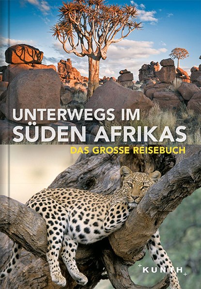 Unterwegs im Süden Afrikas, KUNTH Verlag - Paperback - 9783955040826