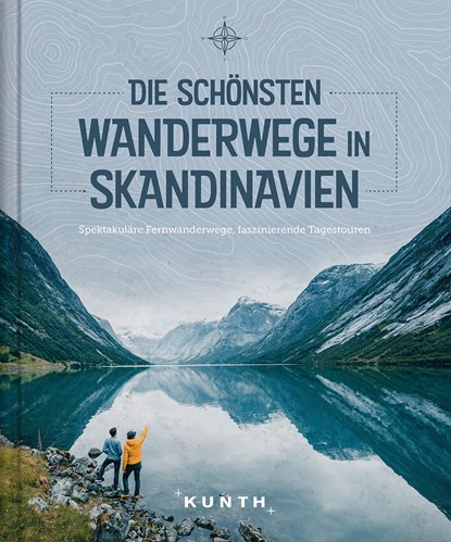 Die schönsten Wanderwege in Skandinavien, Kunth Verlag - Paperback - 9783955049904