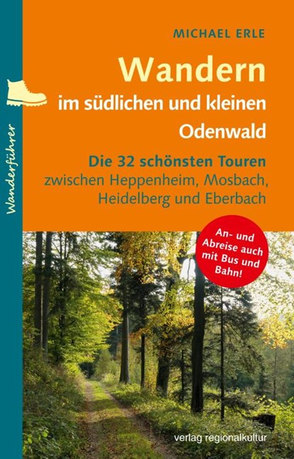 Wandern im südlichen und kleinen Odenwald, Michael Erle - Paperback - 9783955053871