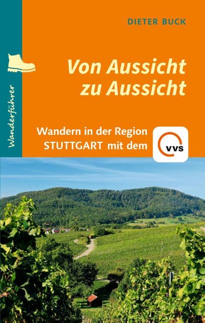 Von Aussicht zu Aussicht, Dieter Buck - Paperback - 9783955054793