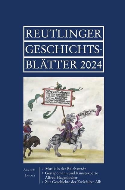 Reutlinger Geschichtsblätter, Reutlinger Geschichtsverein e. V. ; Stadtarchiv Reutlingen ; Roland Deigendesch - Gebonden - 9783955054946