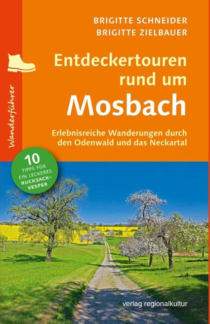 Entdeckertouren rund um Mosbach, Brigitte Schneider ; Brigitte Zielbauer - Paperback - 9783955059873