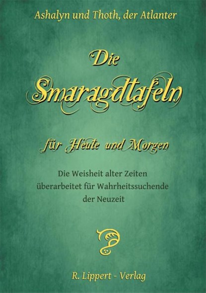 Die Smaragdtafeln für Heute und Morgen, niet bekend - Paperback - 9783955060060