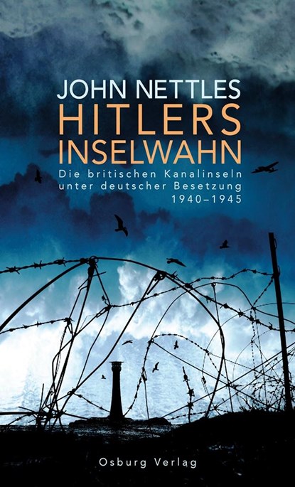 Hitlers Inselwahn, John Nettles - Gebonden - 9783955100940