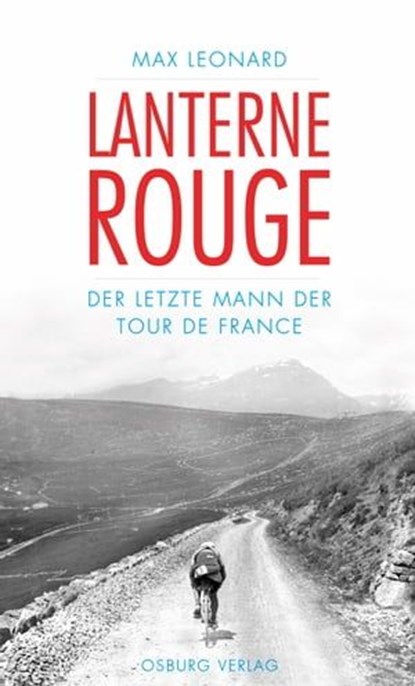 Lanterne Rouge, Max Leonard - Ebook - 9783955101251