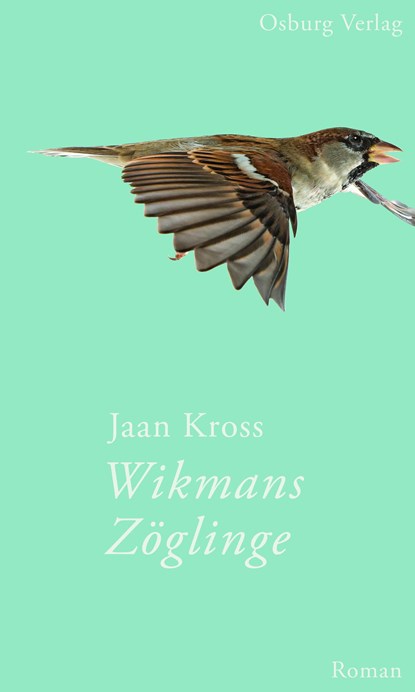 Wikmans Zöglinge, Jaan Kross - Gebonden - 9783955101299