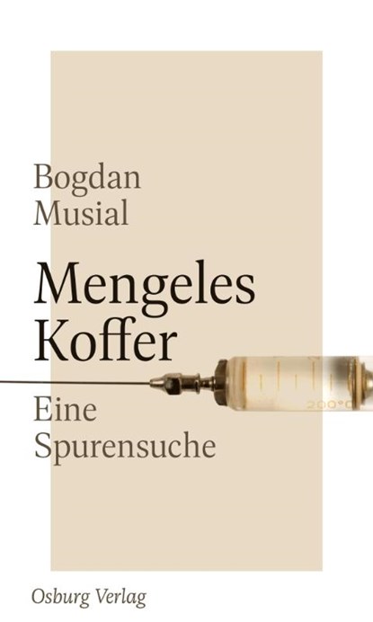 Mengeles Koffer, Bogdan Musial - Gebonden - 9783955102005