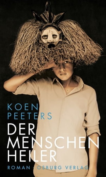 Der Menschenheiler, Koen Peeters - Ebook - 9783955102470