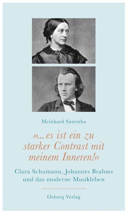 "... es ist ein zu starker Contrast mit meinem Inneren!", Meinhard Saremba - Gebonden - 9783955102593
