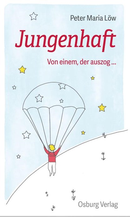 Jungenhaft, Peter Maria Löw - Gebonden - 9783955102616