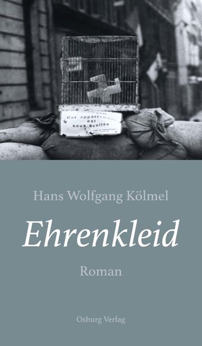 Ehrenkleid, Hans Wolfgang Kölmel - Gebonden - 9783955103354