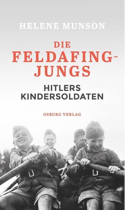 Die Feldafing-Jungs, Helene Munson - Gebonden - 9783955103828