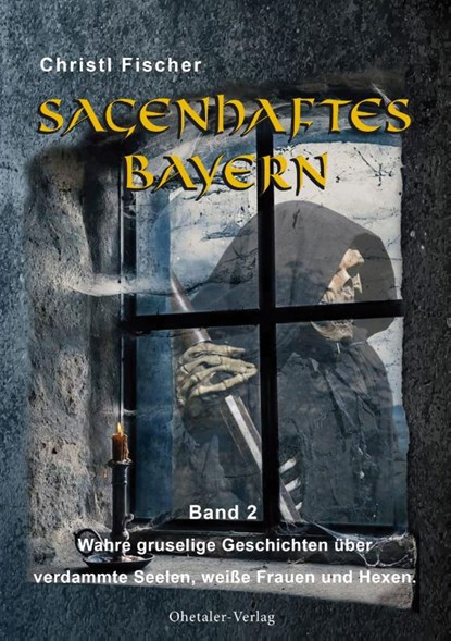 Sagenhaftes Bayern, Christl Fischer - Gebonden - 9783955111045