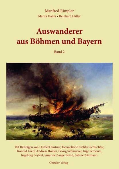 Auswanderer aus Bayern und Böhmen Band II, Manfred Rimpler ; Marita Haller ; Reinhard Haller - Gebonden - 9783955111816