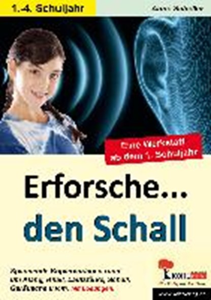 Scheller, A: Erforsche ... den Schall, SCHELLER,  Anne - Paperback Adobe PDF - 9783955130244