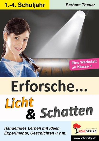 Erforsche ... Licht & Schatten, Tim Schrödel - Gebonden - 9783955130855