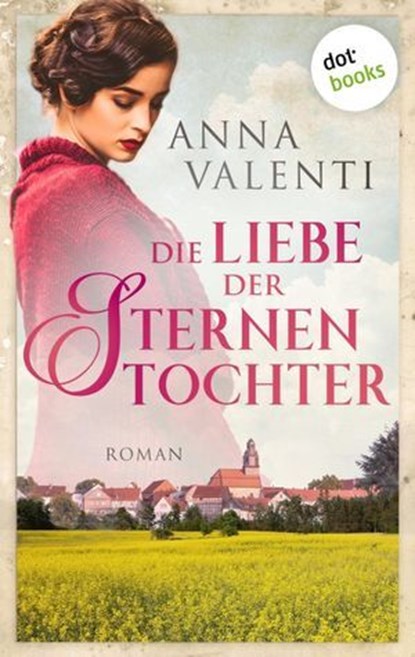 Die Liebe der Sternentochter - Band 2, Anna Valenti - Ebook - 9783955203221