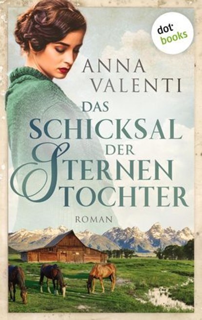 Das Schicksal der Sternentochter - Band 3, Anna Valenti - Ebook - 9783955206475