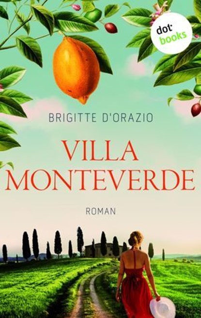 Villa Monteverde, Brigitte D'Orazio - Ebook - 9783955208011