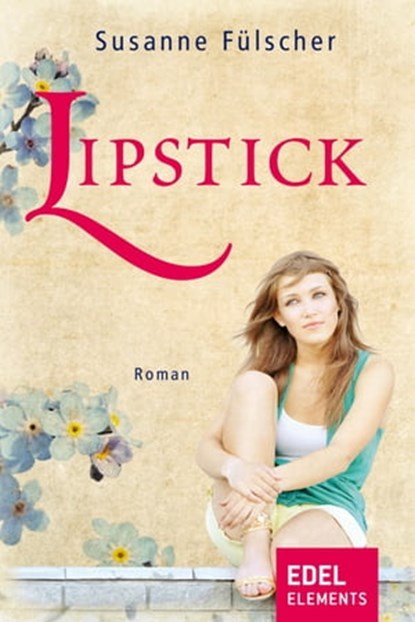 Lipstick, Susanne Fülscher - Ebook - 9783955301125