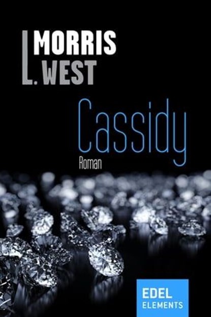 Cassidy, Morris L. West - Ebook - 9783955302399