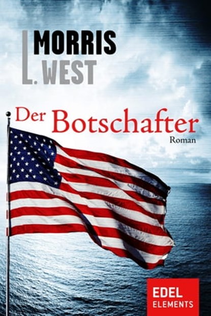 Der Botschafter, Morris L. West - Ebook - 9783955302405