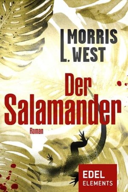 Der Salamander, Morris L. West - Ebook - 9783955302429