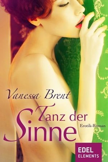 Tanz der Sinne, Vanessa Brent - Ebook - 9783955303990