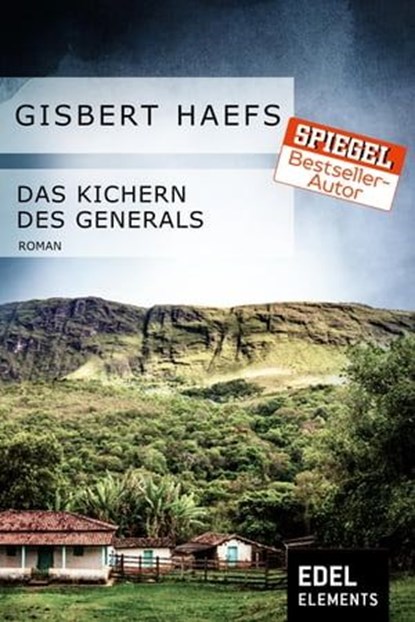 Das Kichern des Generals, Gisbert Haefs - Ebook - 9783955304461