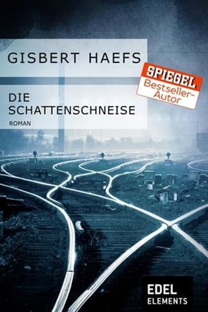 Die Schattenschneise, Gisbert Haefs - Ebook - 9783955304478