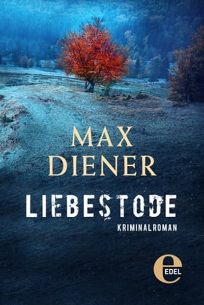 Liebestode, Max Diener - Ebook - 9783955304485