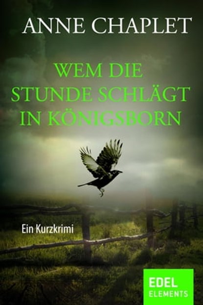 Wem die Stunde schlägt in Königsborn, Anne Chaplet - Ebook - 9783955304645