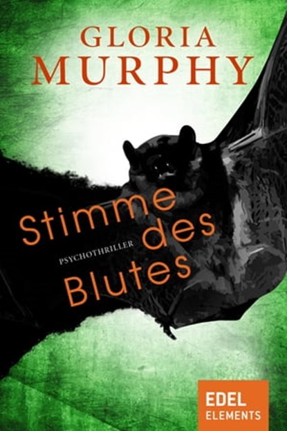 Stimme des Blutes, Gloria Murphy - Ebook - 9783955305345