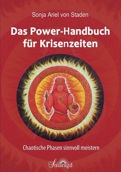 Das Power-Handbuch für Krisenzeiten, Sonja Ariel von Staden - Paperback - 9783955311957