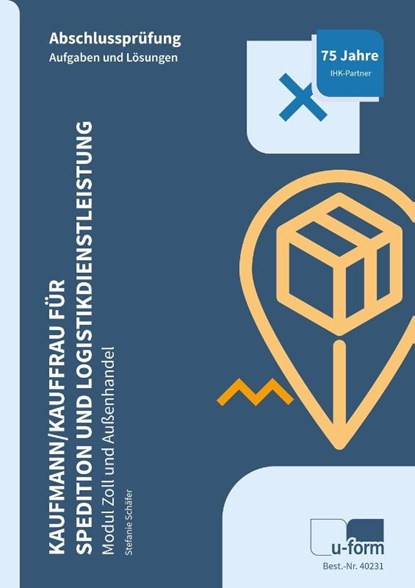 Kaufmann/Kauffrau für Spedition und Logistikdienstleistung, Stefanie Schäfer - Paperback - 9783955324100