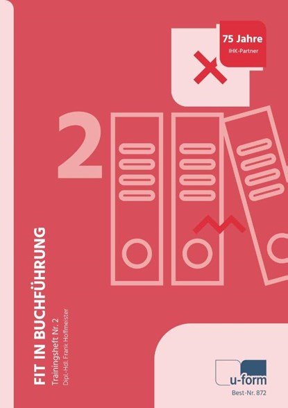 Fit in Buchführung - Trainingsheft Nr. 2, Frank Hoffmeister - Paperback - 9783955328726