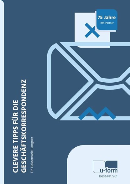 Clevere Tipps für die Geschäftskorrespondenz, Heidemarie Langner - Paperback - 9783955329617