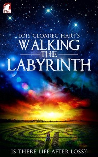Walking the Labyrinth, Lois Cloarec Hart - Ebook - 9783955330507