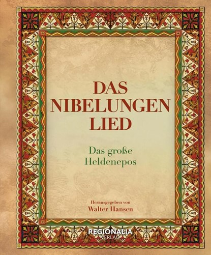 Das Nibelungenlied, Walter Hansen - Gebonden - 9783955404130