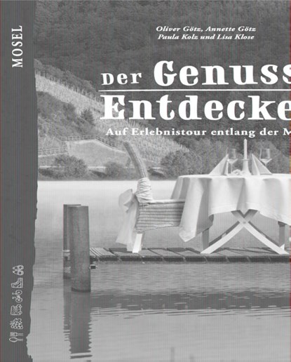 Der Genuss-Entdecker Mosel, Paula Kolz - Gebonden - 9783955407087